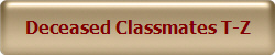 Deceased Classmates T-Z